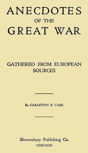 Cover of Anecdotes of the great war, gath...