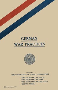 Cover of German War Practices, Part 1: Treatment of Civilians — Themes and Context