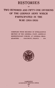 Cover of Histories of two hundred and fifty-one divisions of the German army which participated in the war (1914-1918) — Text and Context