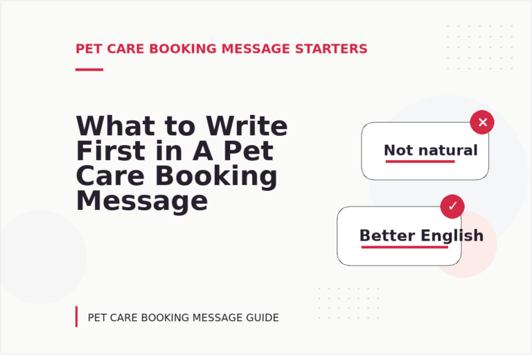 What to Write First in A Pet Care Booking Message What to Write First in A Pet Care Booking Message