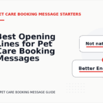 Best Opening Lines for Pet Care Booking Messages