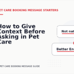 How to Give Context Before Asking in Pet Care Booking Message English