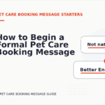 How to Begin a Formal Pet Care Booking Message