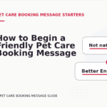 How to Begin a Friendly Pet Care Booking Message