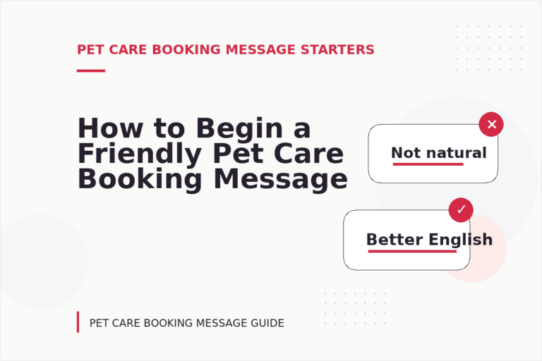 How to Begin a Friendly Pet Care Booking Message How to Begin a Friendly Pet Care Booking Message