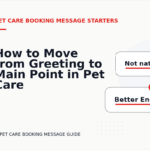How to Move from Greeting to Main Point in Pet Care Booking Message English