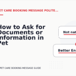 How to Ask for Documents or Information in Pet Care Booking Message English