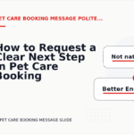 How to Request a Clear Next Step in Pet Care Booking Message English