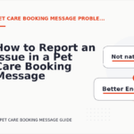 How to Report an Issue in a Pet Care Booking Message