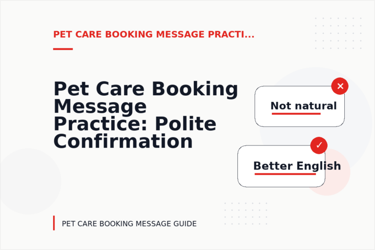 Pet Care Booking Message Practice: Polite Confirmation Examples Pet Care Booking Message Practice: Polite Confirmation Examples
