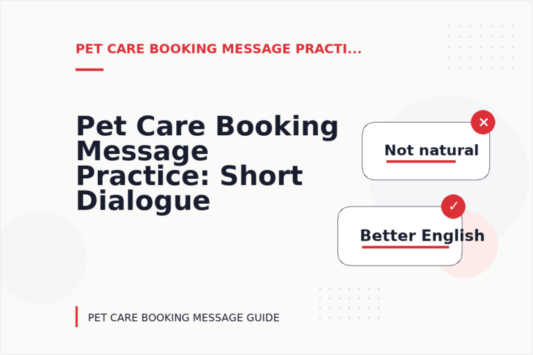 Pet Care Booking Message Practice: Short Dialogue Examples Pet Care Booking Message Practice: Short Dialogue Examples